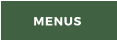 MENUS