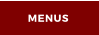 MENUS