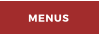 MENUS