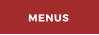 MENUS